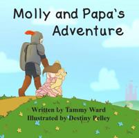 Molly and Papa’s Adventure 1946180130 Book Cover