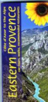 Eastern Provence: Cote D'Azur and Alps: Car Tours, Walks and Restaurants (Landcapes) 1856914798 Book Cover