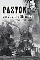 Paxton versus the Armada (The Crosstime Adventures of Carter Paxton Book 3) 1536844020 Book Cover