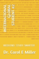 International Global Student #2 : Weekend: Study-Smarter 1656301482 Book Cover