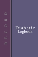 Diabetic Log Book: Log Book for Diabetics Weekly Blood Sugar Diary | 52 weeks | 5 Time Before-After | 111 pages, 6"x9" | Paperback | purple background vertical banner left plum 1674187599 Book Cover