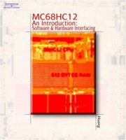 MC68HC12 An Introduction: Software and Hardware Interfacing 0766834484 Book Cover