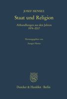 Staat Und Religion: Abhandlungen Aus Den Jahren 1974-217. Hrsg. V. Ansgar Hense 3428155912 Book Cover