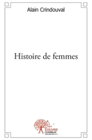 Histoire de femmes (French Edition) 233254223X Book Cover