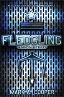 Fledgling: Jason Steed 1402239998 Book Cover