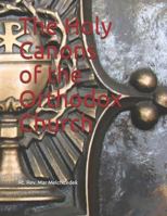 The Holy Canons of the Orthodox Church 171754469X Book Cover