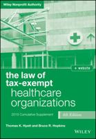 The Law of Tax-Exempt Healthcare Organizations: 2019 Cumulative Supplement 1119539889 Book Cover