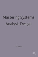 Mastering Systems Analysis And Design 0333748034 Book Cover