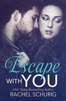 Escape With You 150027268X Book Cover