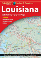 Delorme Atlas & Gazetteer: Louisiana 1946494755 Book Cover