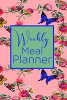 Weekly Meal Planner: Menu Planning and Shopping List 1658772415 Book Cover