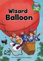 Wizard Balloon (Start Reading: Wizzle the Wizard) 1476541450 Book Cover