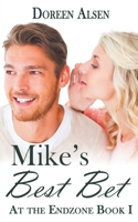 Mike's Best Bet 1601546408 Book Cover