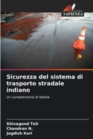 Sicurezza del sistema di trasporto stradale indiano (Italian Edition) 6207611918 Book Cover