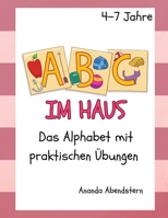 ABC im Haus: Das Alphabet mit praktischen Übungen (German Edition) B0DV3Z1YDY Book Cover