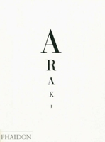 Nobuyoshi Araki: Self, Life, Death 0714845558 Book Cover