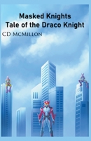 Tale of the Draco Knight B0B5KNTR55 Book Cover