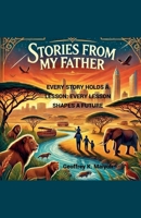 Stories from My Father B0DPR9H8ZM Book Cover