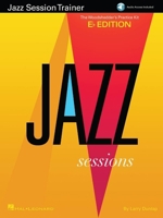 Jazz Session Trainer: The Woodshedder's Practice Kit - E-Flat Edition 1495027392 Book Cover