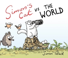 Simon's Cat vs the World 0857860801 Book Cover