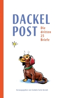 Dackelpost: Die dritten 25 Briefe 3757852486 Book Cover