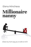 Millionaire Nanny 1986937364 Book Cover