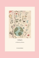 Letting Go: A Collection of Poems B0GQHR13QM Book Cover