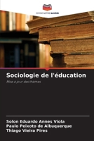 Sociologie de l'éducation: Mise à jour des thèmes (French Edition) 620683168X Book Cover