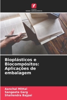 Bioplásticos e Biocompósitos: Aplicações de embalagem 6205710900 Book Cover