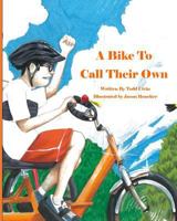 A Bike to Call Their Own 1535110635 Book Cover