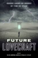 Future Lovecraft 1607013533 Book Cover