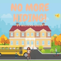 No More Hiding! B0CV5ST4YR Book Cover