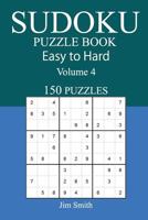150 Easy to Hard Sudoku Puzzle Book 1546325603 Book Cover