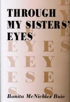 Through My Sister's Eyes 0533160480 Book Cover