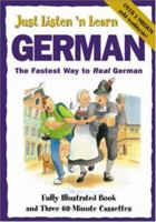Just Listen 'N Learn German: The Basic Course for Succeeding in German and Communicating With Confidence (Passport Books) 084429652X Book Cover