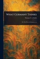What Germany Thinks 1023013738 Book Cover