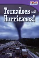 Tornadoes and Hurricanes! (Library Bound) 1480710415 Book Cover