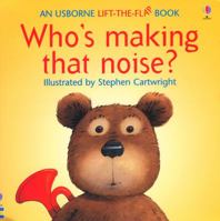 Who's Making That Noise? 0746008503 Book Cover