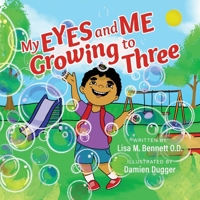 My Eyes and Me Growing to Three 173692320X Book Cover