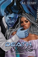Death and Shadow: A Forbidden Paranormal Romance (The Chaos Series) B0CPYTXS79 Book Cover