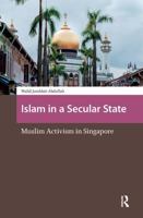 Islam in a Secular State: Muslim Activism in Singapore 1041181566 Book Cover
