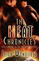The Heat Chronicles, Volume 1 (Heat 1 & 2) 1605041173 Book Cover