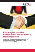 Estrategias Para Las Pymes En El Sector Textil y Manufacturero 3659090980 Book Cover
