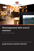 Développement Web avancé amélioré (French Edition) 6208386705 Book Cover
