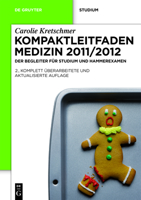 Kompaktleitfaden Medizin 2011/2012: Der Begleiter Fur Studium Und Hammerexamen 3110265494 Book Cover