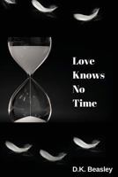 Love Knows No Time 1511894261 Book Cover