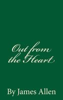 Out From The Heart 172250241X Book Cover