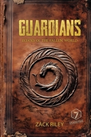 Guardians: Echoes of the Fallen World 1763737500 Book Cover