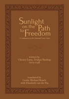 Sunlight on the Path to Freedom: A Commentary to the Diamond Cutter Sutra 1937114090 Book Cover