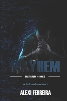 Mayhem: Bratva Fury (book 3) B0857C2C1Q Book Cover